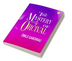 The Mystery of Orcival