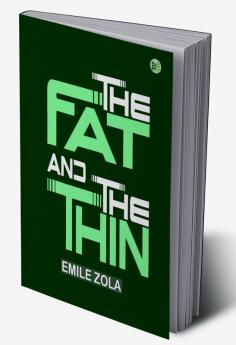 The Fat and the Thin