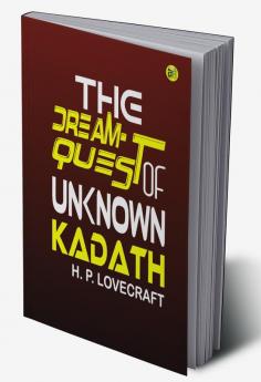 The Dream-Quest of Unknown Kadath