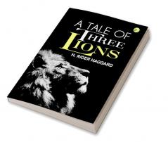 A Tale of Three Lions