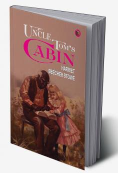 Uncle Tom’s Cabin