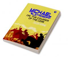 Michael Strogoff Or The Courier of the Czar