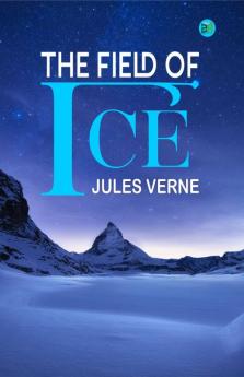 The Field of Ice