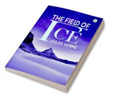 The Field of Ice