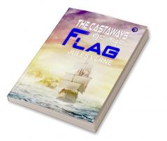 The Castaways of the Flag