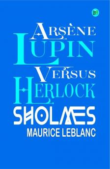 Arsène Lupin versus Herlock Sholmes