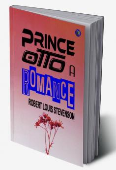 Prince Otto a Romance