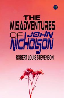 The Misadventures of John Nicholson