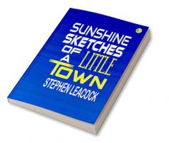 Sunshine Sketches of a Little Town