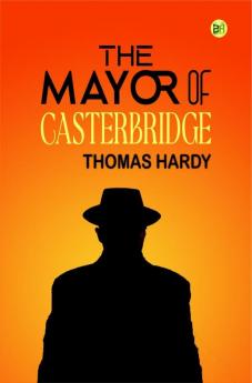 The Mayor of Casterbridge