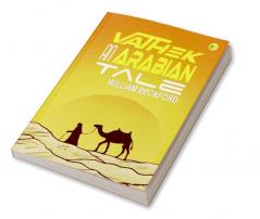 Vathek; An Arabian Tale