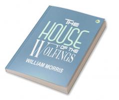 The House of the Wolfings