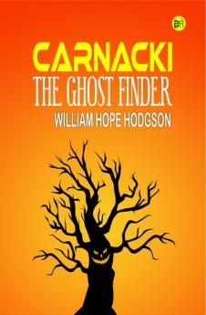 Carnacki The Ghost Finder