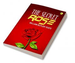 The Secret Rose