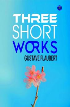 Three Short Works