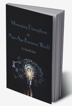 Managing Disruptions in NewAge Business World