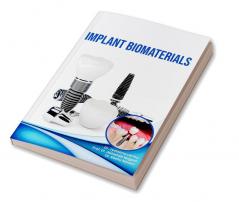 Implant Biomaterial