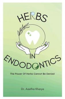 Herbs In Endodontics