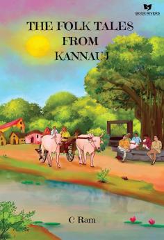 The Folk Tales From Kannauj