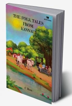 The Folk Tales From Kannauj