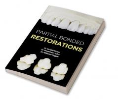 Partial Bonded Restorations