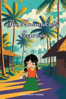 The Ammukutty Express