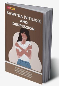 Shwitra (Vitiligo) And Depression