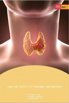 Unlocking Your Thyroid Ayurvedic Secrets for Managing Hypothyroidism