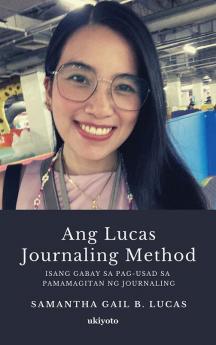 Ang Lucas Journaling Method