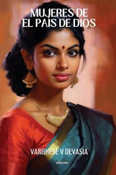 Mujeres De El País De Dios (Spanish Edition)