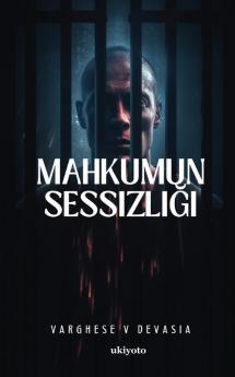 Mahkumun Sessizliği (Turkish Edition)