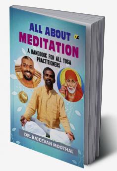 All About Meditation: A Handbook For All Yoga Practitioners