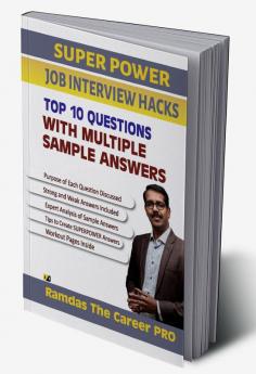 Super Power Job Interview Hacks Top 10 Questions With Multiple Sample Answers