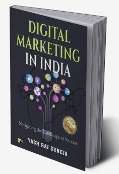 Digital Marketing In India Navigating The Landscape Of Success