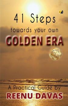 41 Steps Towards Your Own Golden Era