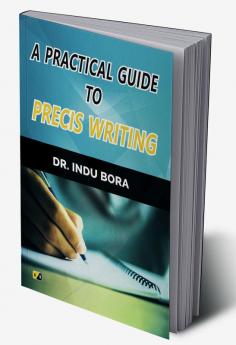 A Practical Guide To Precies Writing