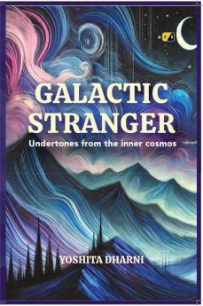 Galactic Stranger: Undertones from the Inner Cosmos