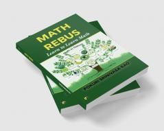 Math Rebus: Learn To Learn Math