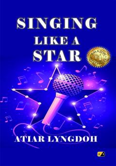SINGING LIKE A STAR