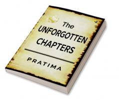 The Unforgotten Chapters