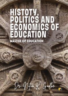 HISTORY POLITICS AND ECONOMICS OF EDUCATION (Master of Education)