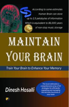 Maintain Your Brain Train Your Brain to Enhance Your Memory