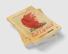 Behind The Red Lipstick: Femme Fatale's Allure And Desire