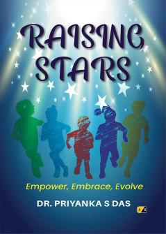 Raising Stars: Embrace Empower Evolve