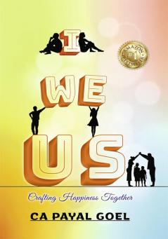 I-WE-US Crafting Happiness Together