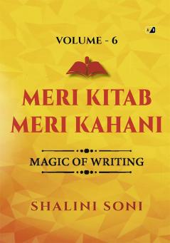 Meri Kitab Meri Kahani: Magic Of Writing Volume-6