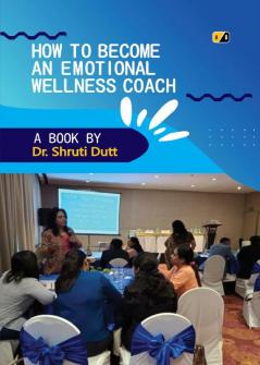How To Become An Emotional Wellness Coach