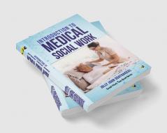 Introduction To Medical Social Work