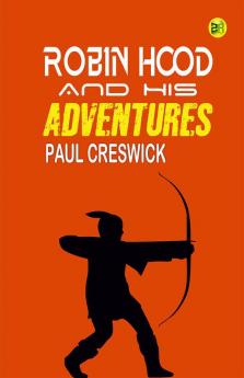 Robin Hood and His Adventures