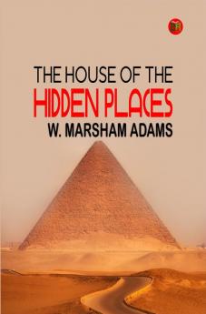 The House of the Hidden Places